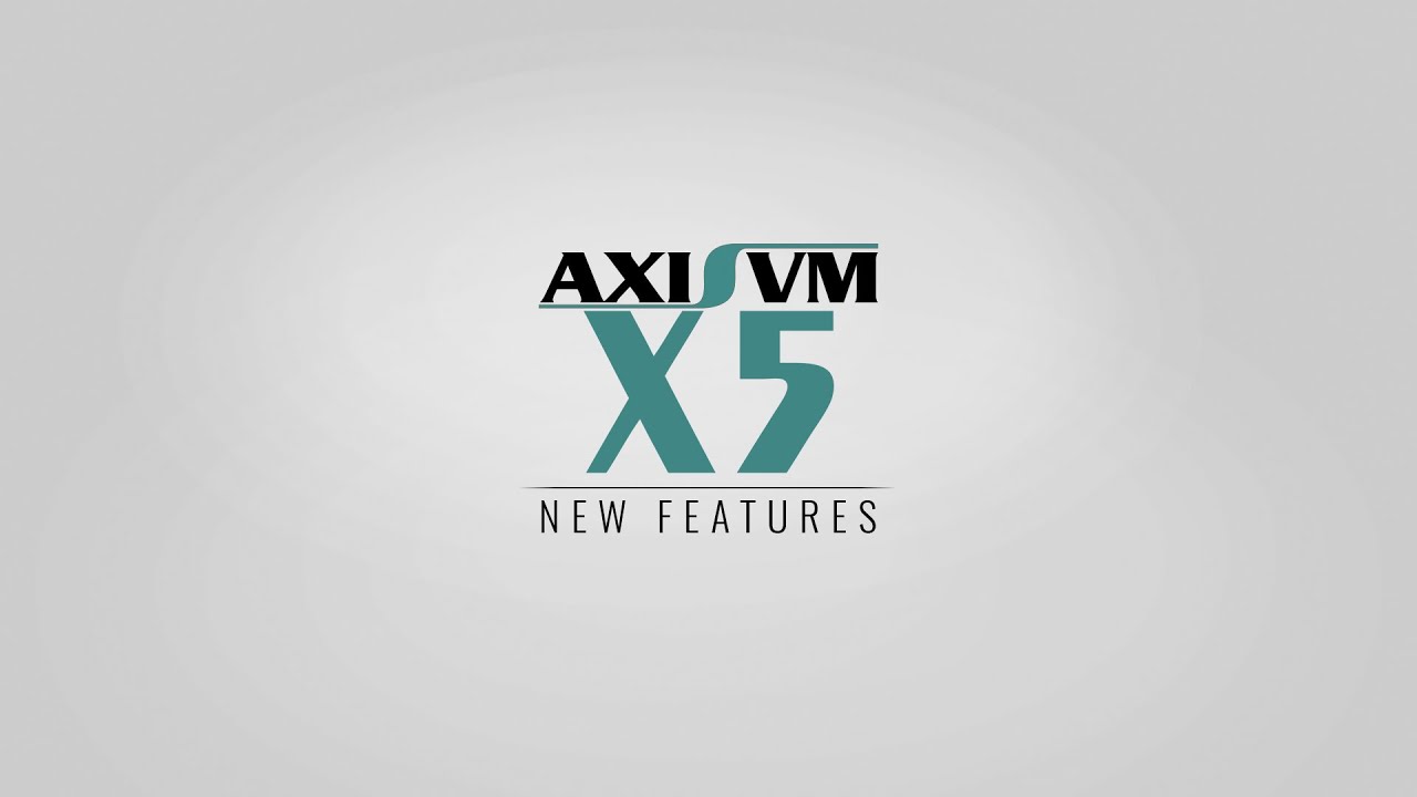 AxisVM X5 − New Features