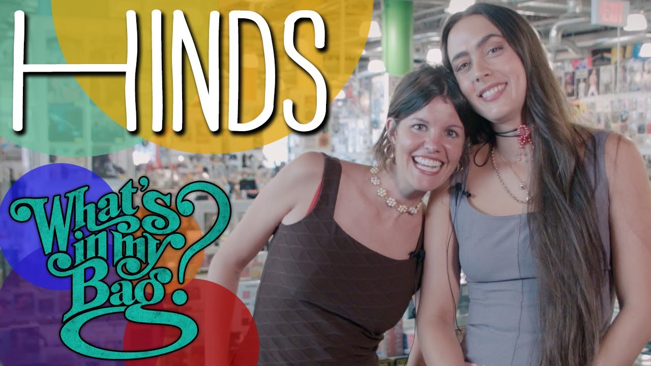 Hinds' “What’s In My Bag?” | Amoeba Music