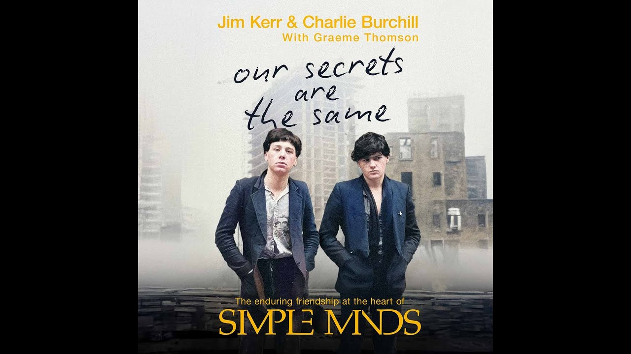 Rockonteurs - with Jim Kerr and Charlie Burchill