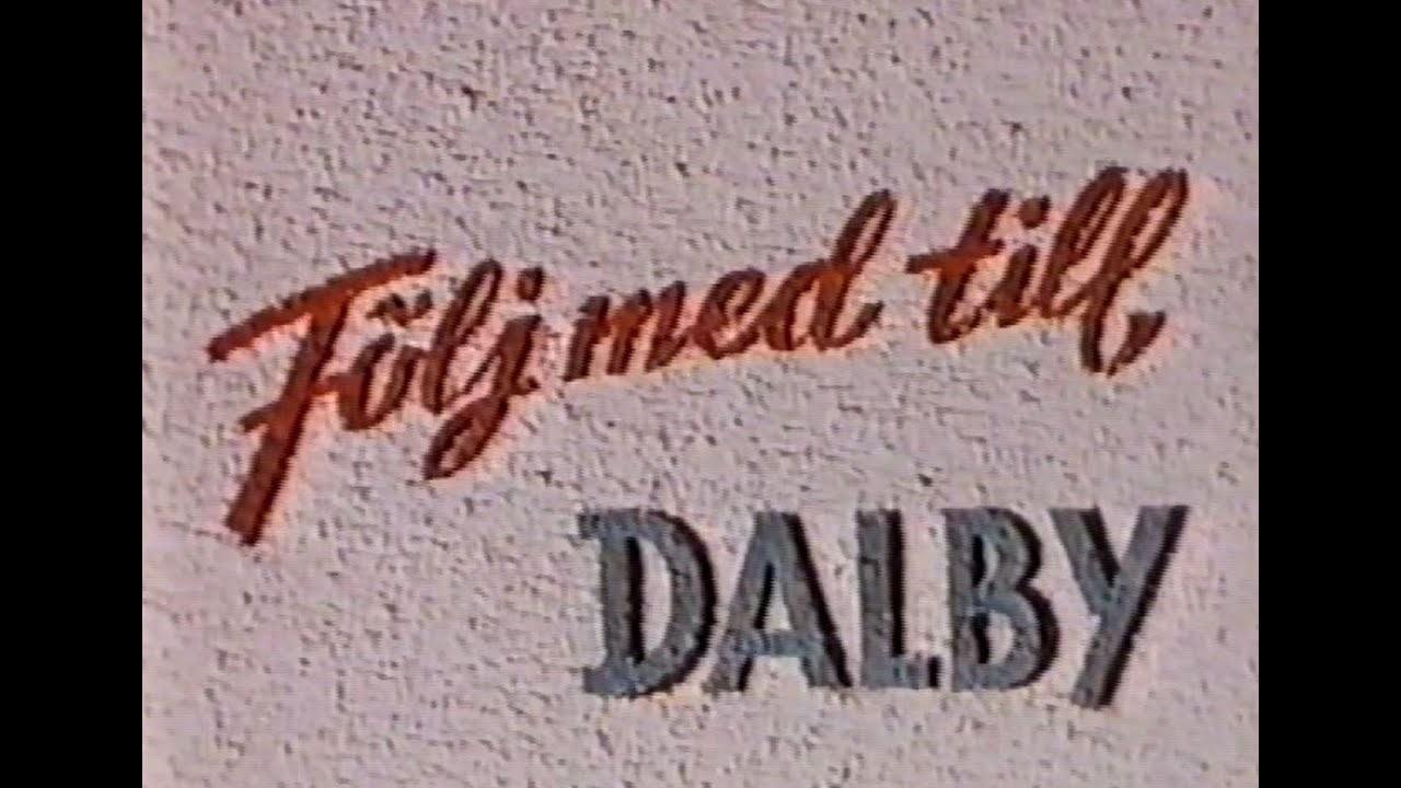 Dalby. 1955. Följ med till Dalby, hela videon!!! (även från 1996).