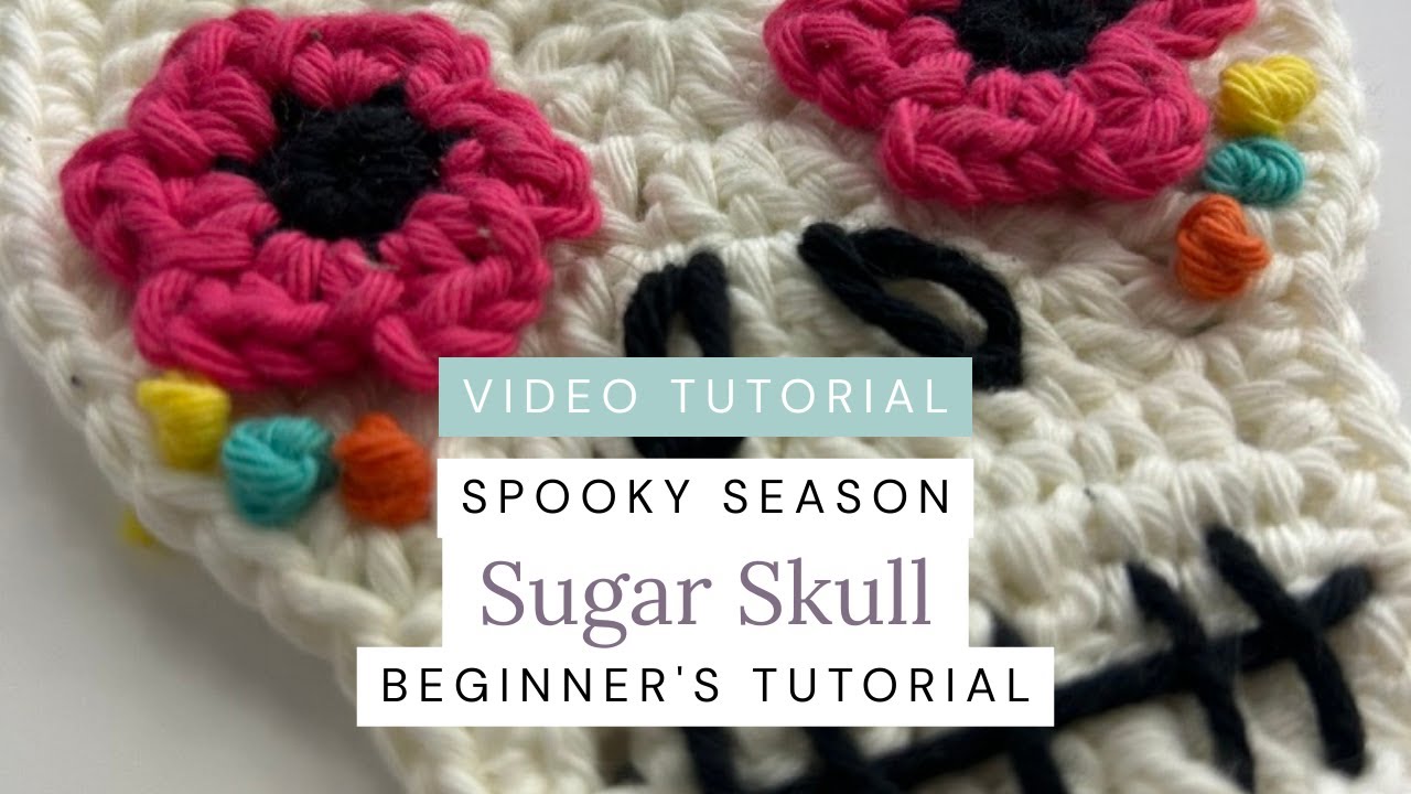 Sugar Skull | Halloween Crochet Tutorial | Free Crochet Tutorial
