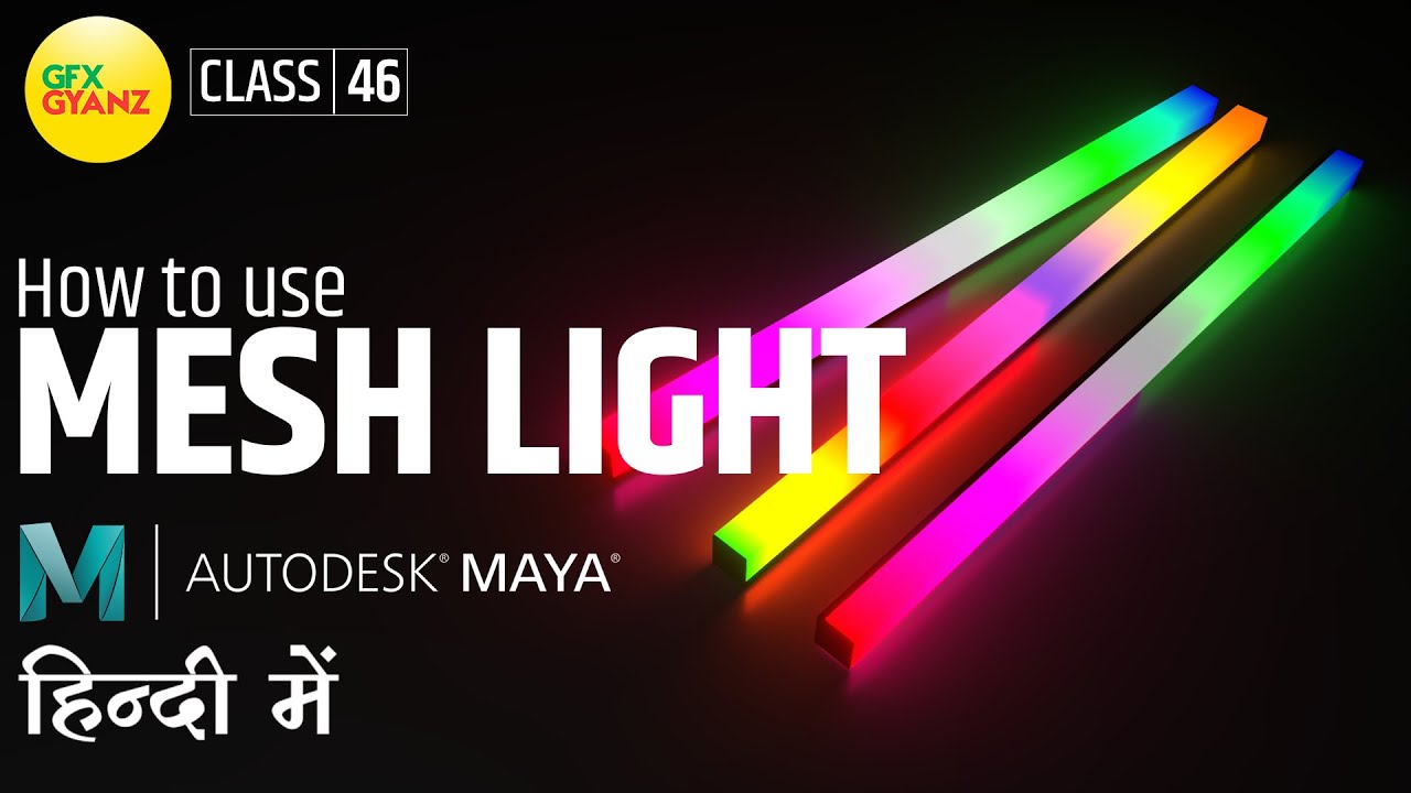 How to use Mesh Light in Maya and Arnold in Hindi - (Class 46)