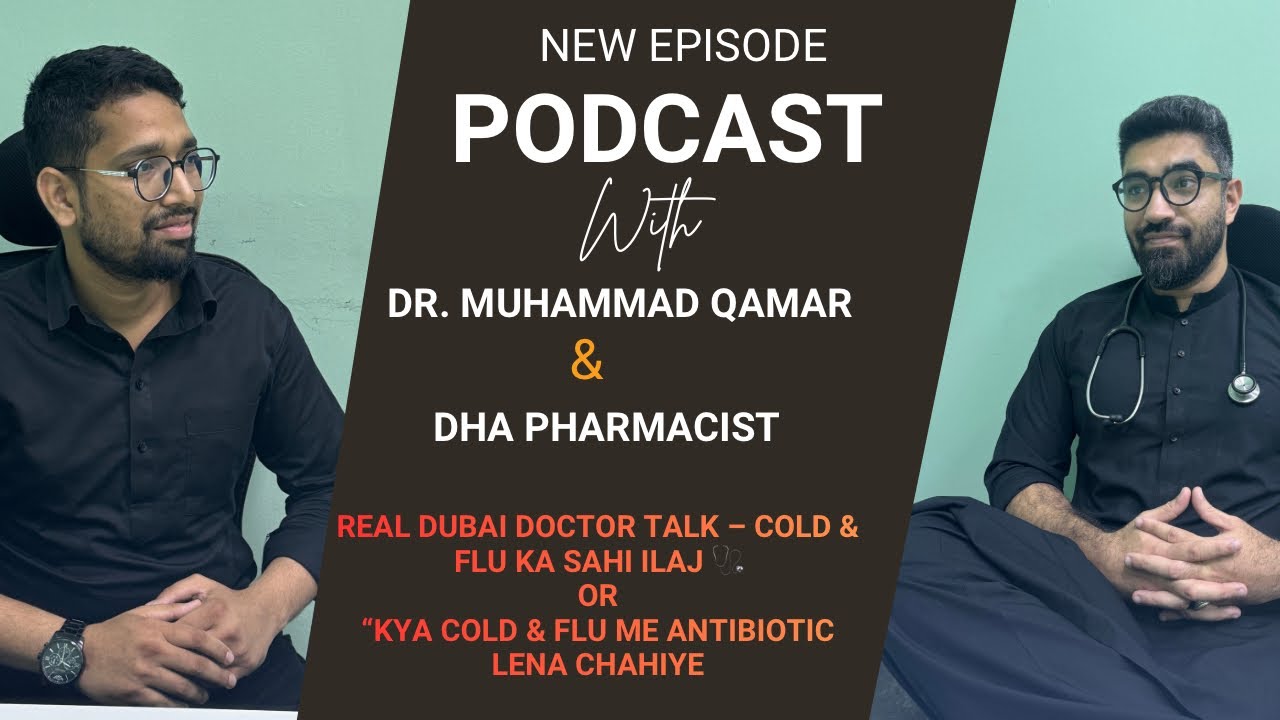 Cold aur Flu ka Best Treatment kya hai|  DHA Doctor Na Sab Bataya! | Real Talk with Pharmacist Hindi