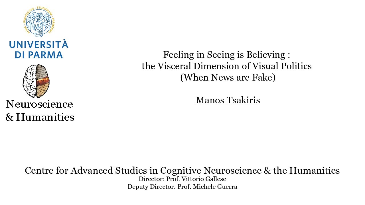 Tsakiris - Feeling in Seeing is Believing: the Visceral Dimension of Visual Politics