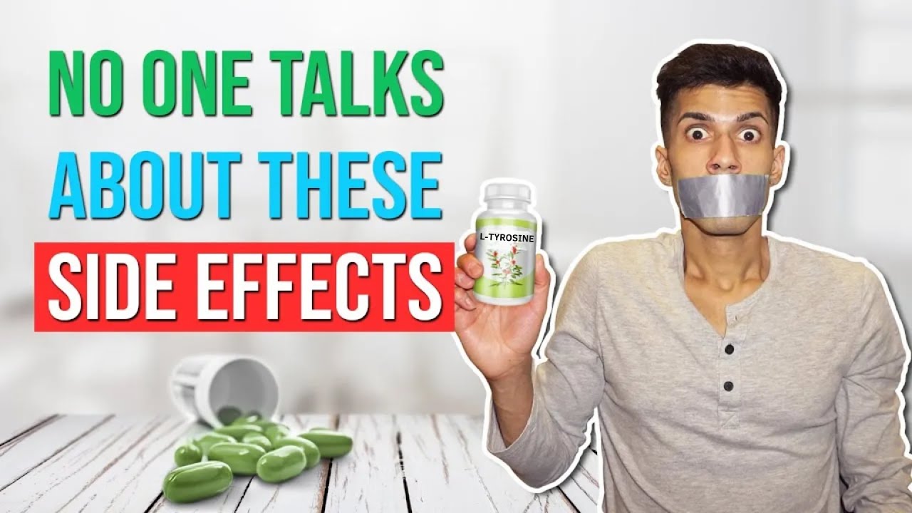 L-Tyrosine Side Effects (New Research)