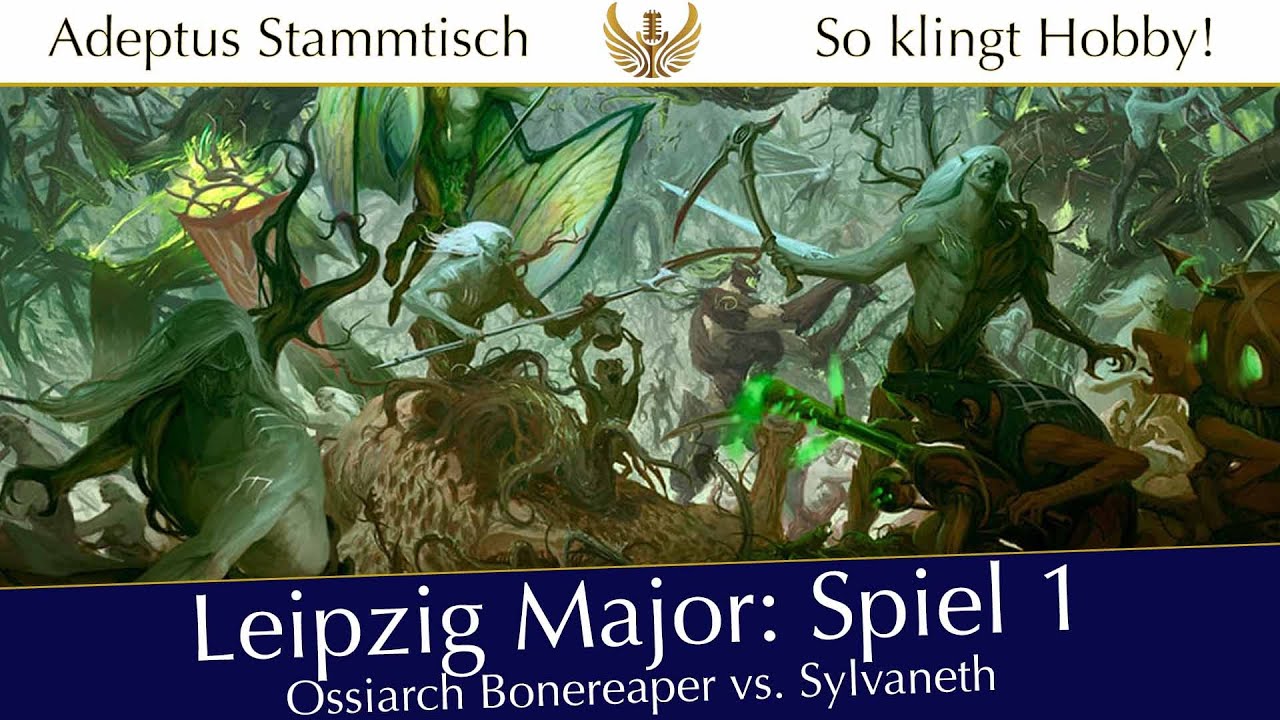 Age of Sigmar: Leipzig Major Spiel 1- Ossiarch Bonereaper vs. Sylvaneth