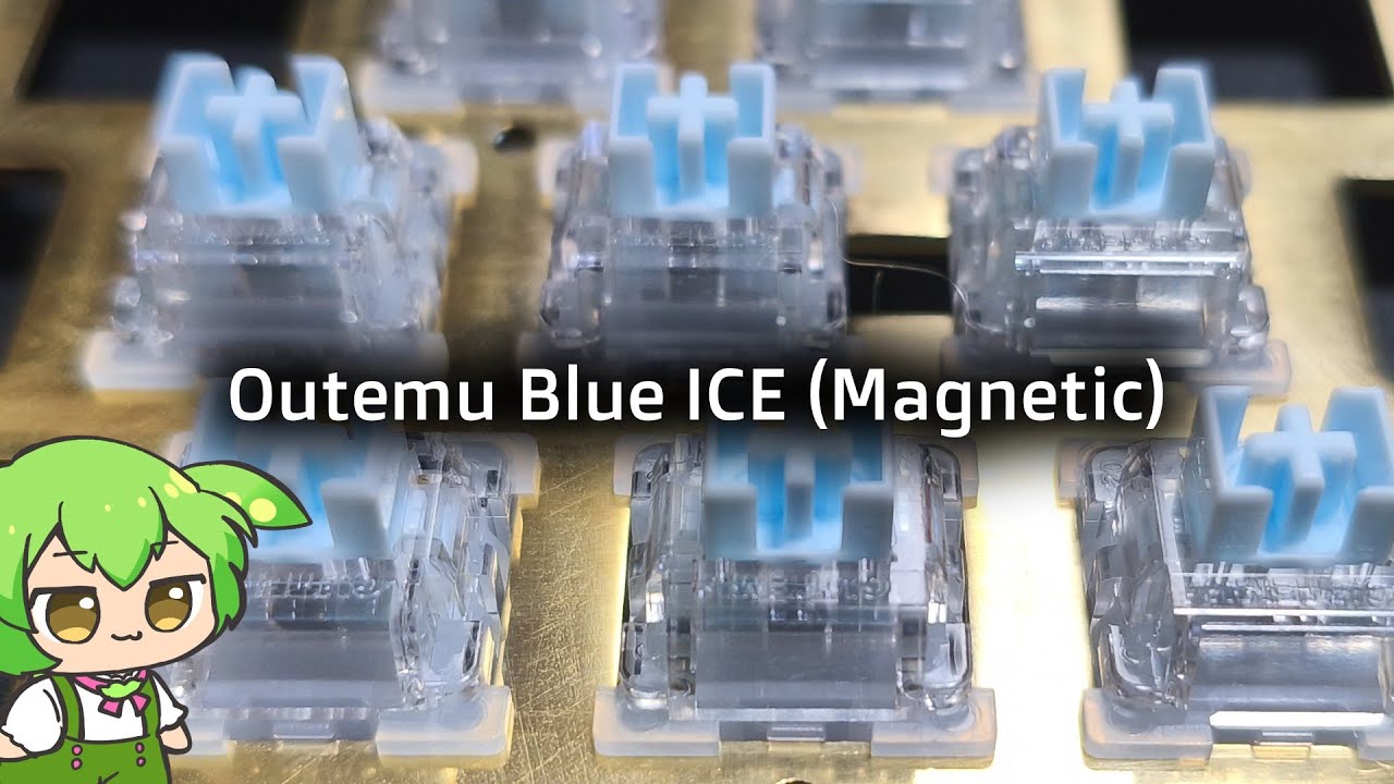 【謎】安くて不思議な打鍵音の磁気スイッチ。Outemu Blue Ice Magnetic Switch