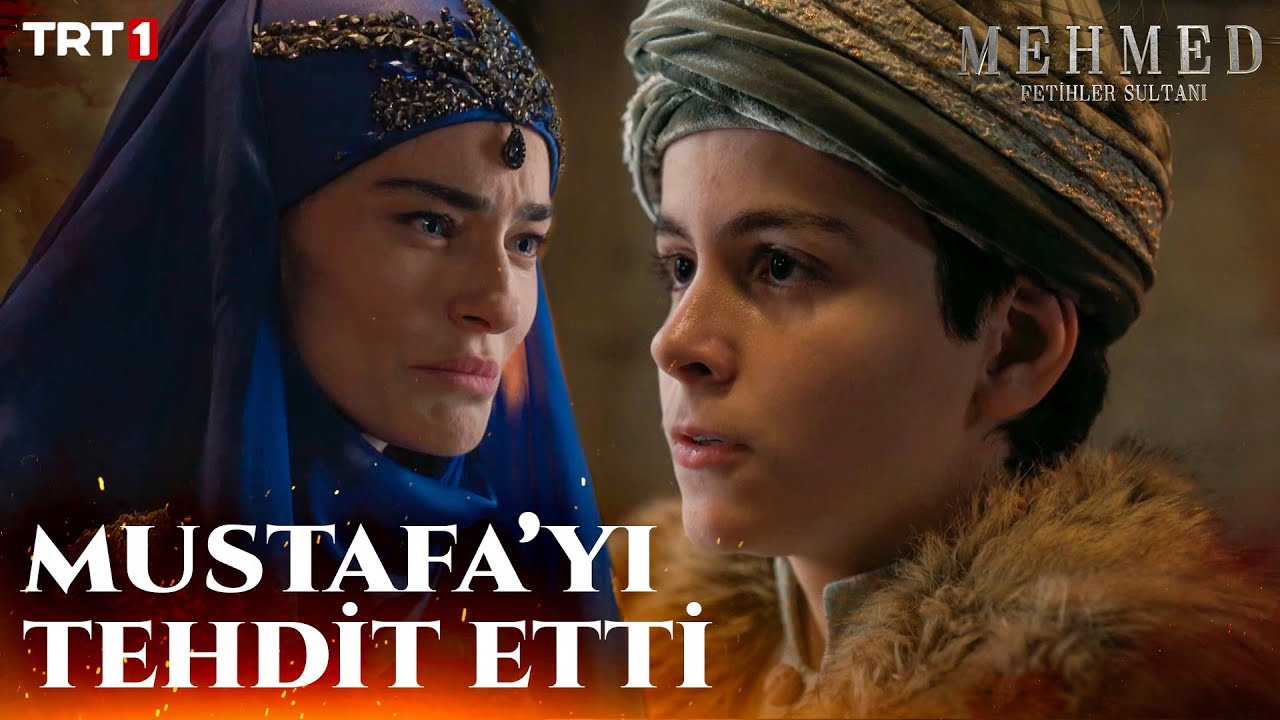 Bayezid’ıma Bir Şey Olursa Senin De Validenin De Ölümü Elimden Olur! - Mehmed: Fetihler Sultanı