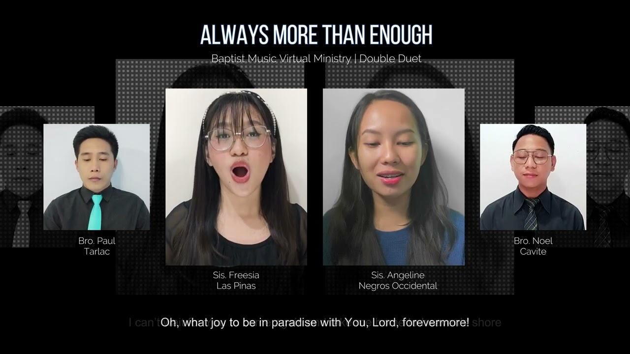 Always More Than Enough | Baptist Music Virtual Ministry | Double Duet