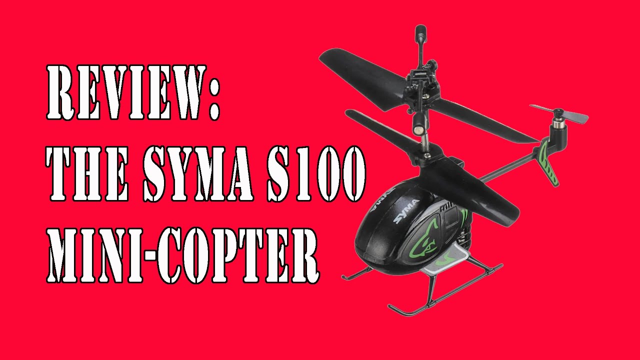 Syma S100 Mini-Helicopter Review by Studio Kaiju RC Review