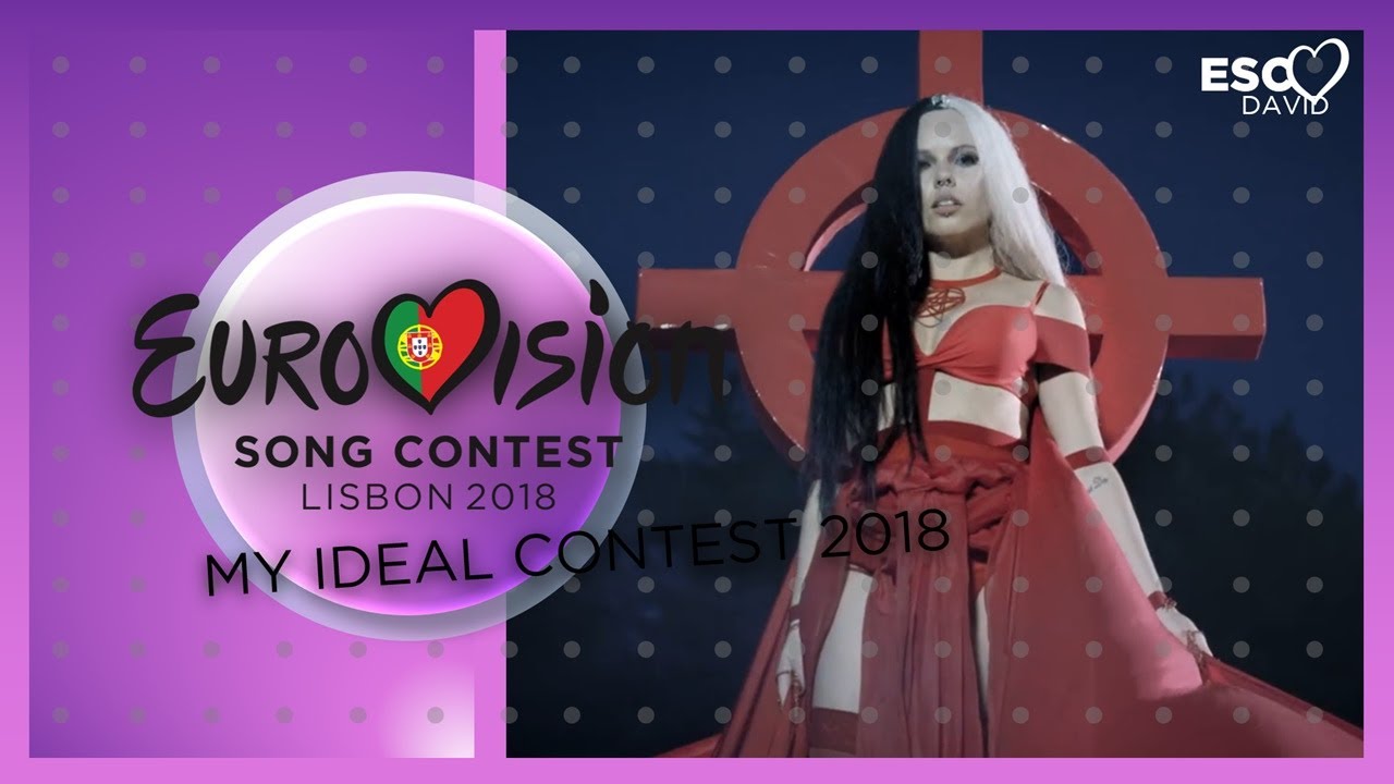 EUROVISION 2018: MY IDEAL CONTEST