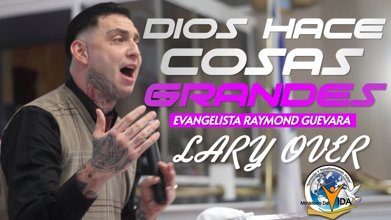 Dios Hace Cosas Grandes│#laryover