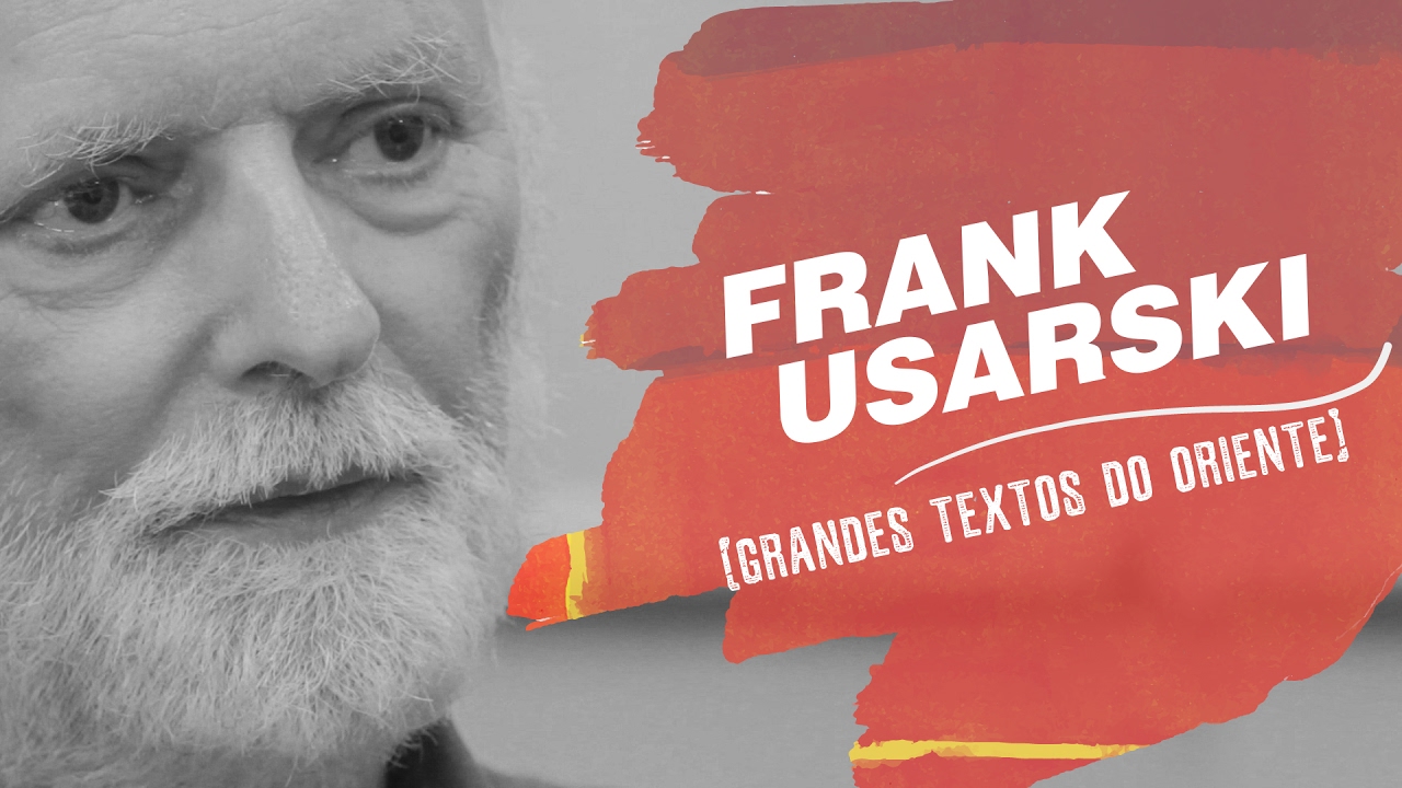 QUEM SOMOS NÓS | Grandes Textos do Oriente por Frank Usarski