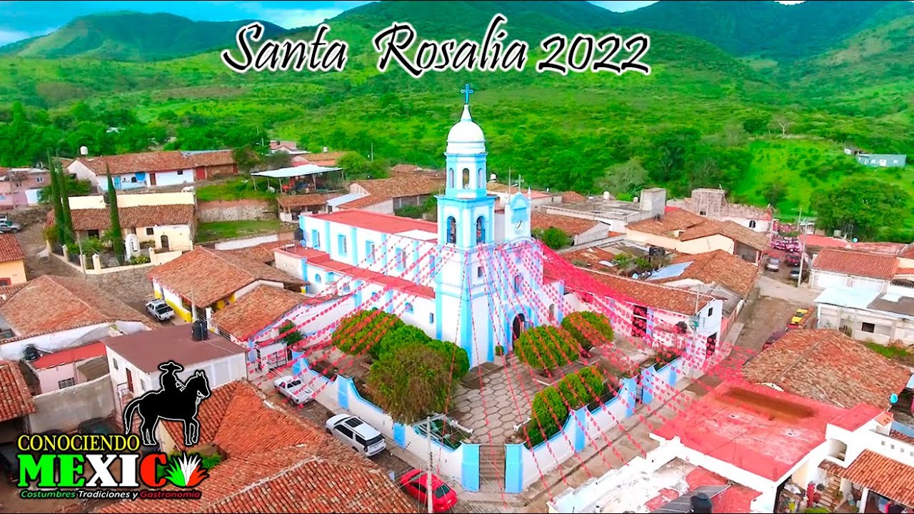 Santa Rosalía Jalisco 2022 / Conociendo Mexico