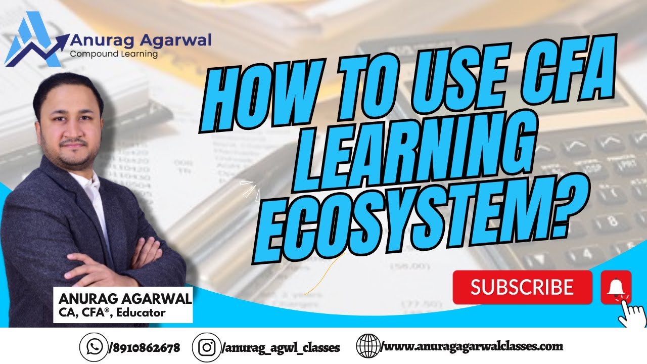 CFA Guide - How to use CFA Learning Eco System?