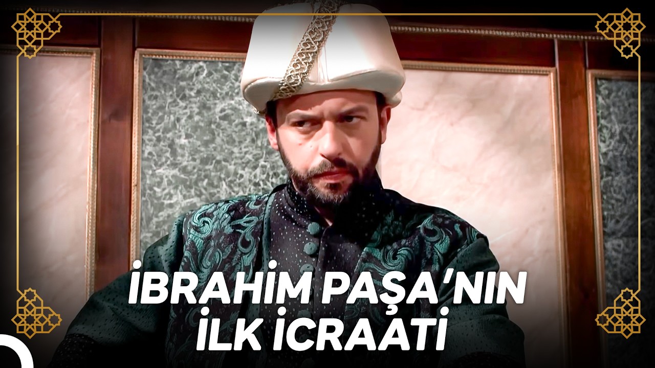 Süleyman'ın Yeni Sadrazamı İbrahim Paşa | Osmanlı Tarihi