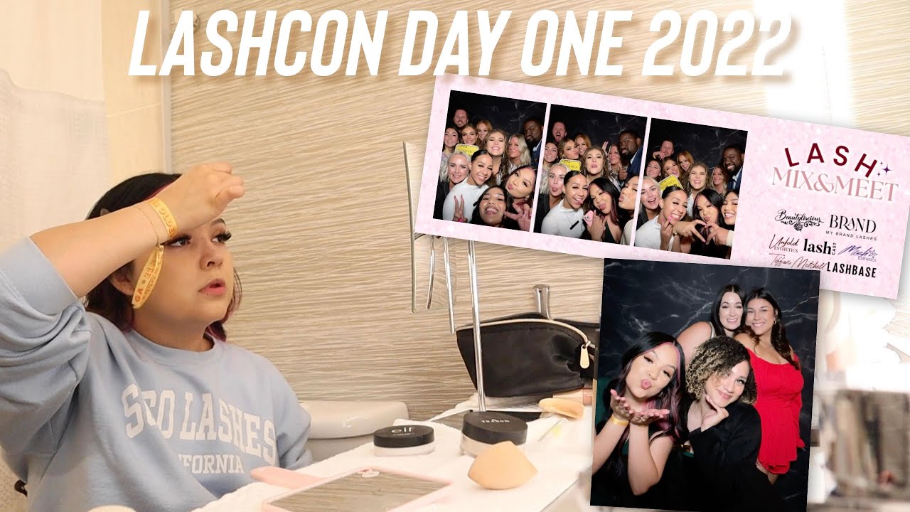 LASHCON DAY ONE 2022 - GRWM | LASH MIX AND MEET