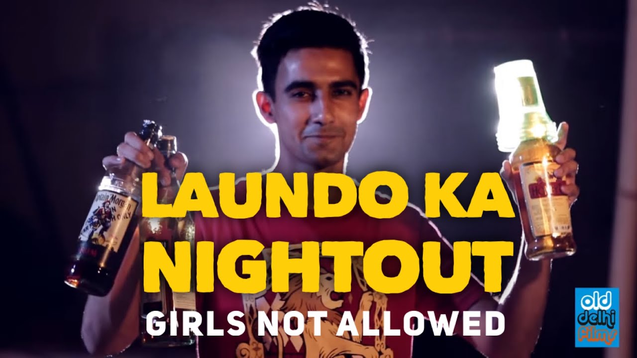 LAUNDO KA NIGHT OUT| GIRLS NOT ALLOWED|  -ODF