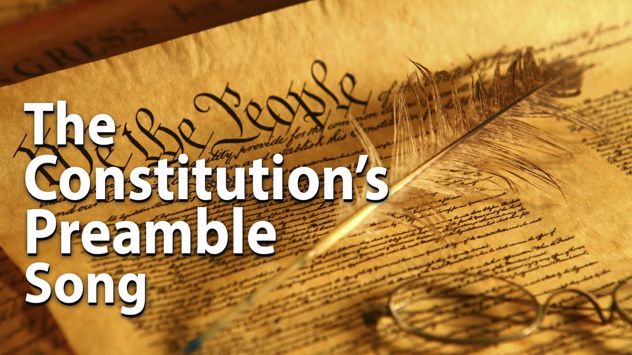The Constitution's Preamble song