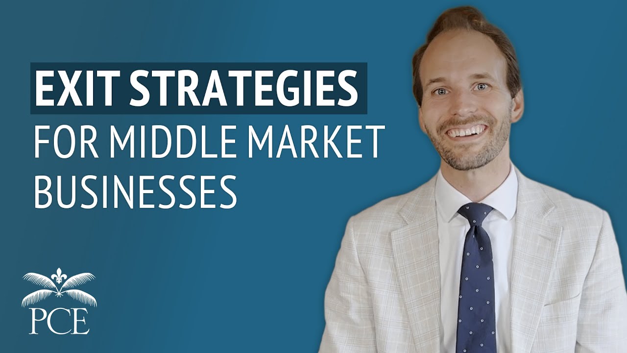 Exit Strategies for Middle Market Businesses