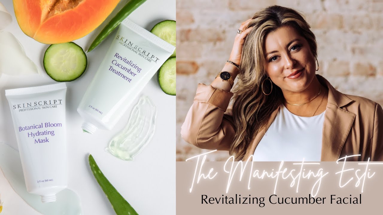 Revitalizing Cucumber Facial by The Manifesting Esthetician