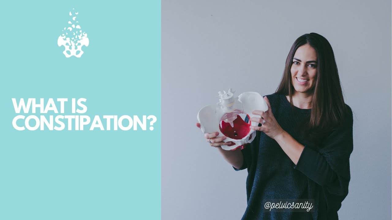 What Is Constipation, and How is the Pelvic Floor Involved?