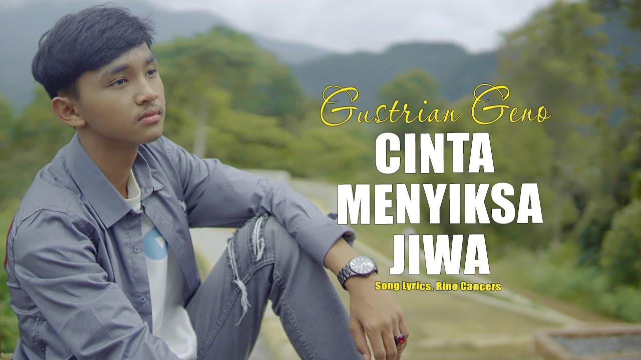 Gustrian Geno - CINTA MENYIKSA JIWA (Official Music Video)