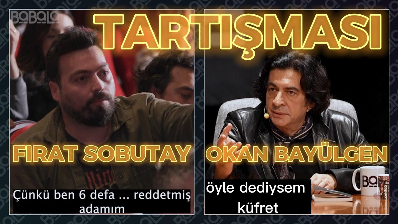 Okan Bay&uuml;lgen Fırat Sobutay Tartışması | A&ccedil;ık Mikrofon Sans&uuml;r Yasası &Ouml;zel