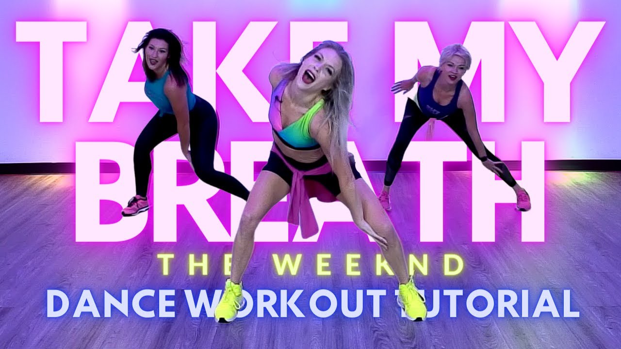 TAKE MY BREATH BY THE WEEKND | STEP BY STEP DANCE WORKOUT TUTORIAL