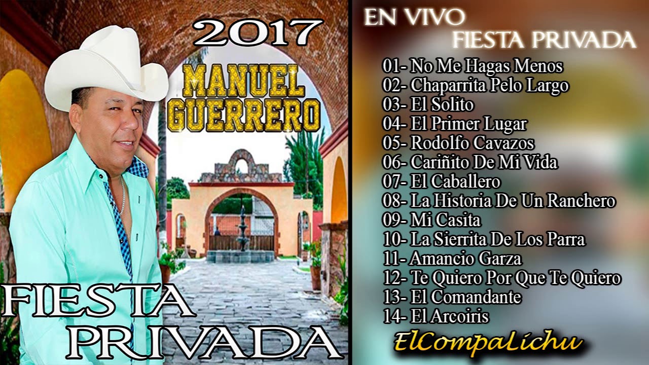 Manuel Guerrero - Fiesta Privada 2017 (DISCO COMPLETO)
