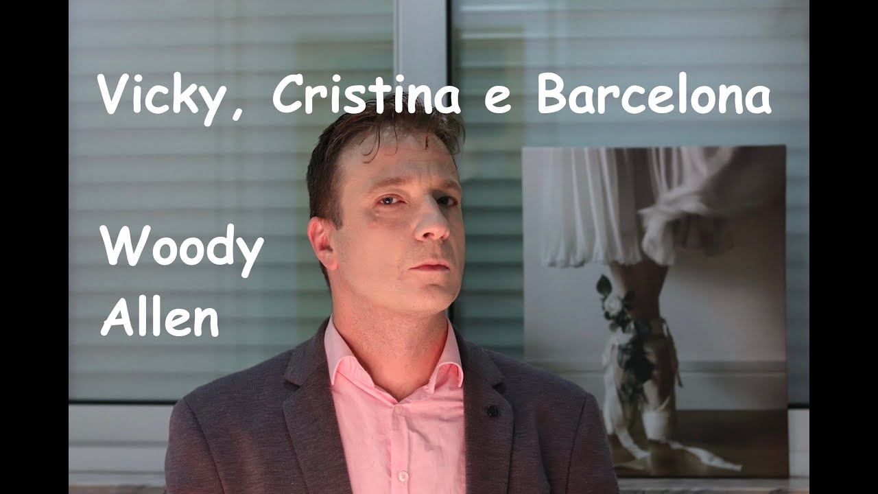 Resenha de Vassoler: Vicky, Cristina e Barcelona | Woody Allen