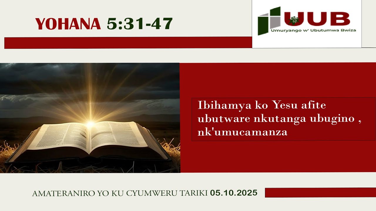 Yohana Ep2: Ibihamya ko Yesu afite ubutware nkutanga ubugino , nk'umucamanza