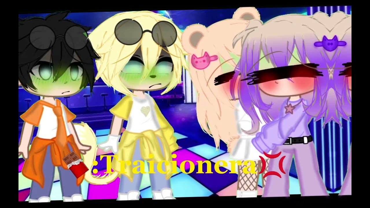 💢Traicionera💔 ❌no original creo xd❌ 🧡Trolliela💗 o 💜Lynela💗 💢❌{No hate a Lyna💜 ni a Ela💗}❌💢