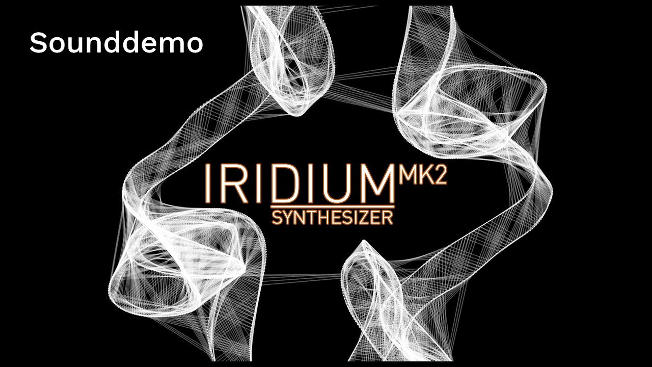Waldorf Iridium MK2 -  Sound Demo