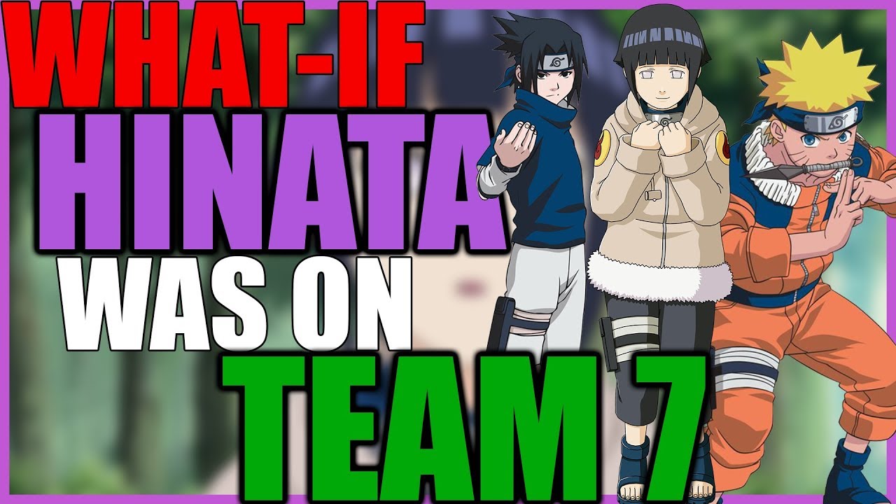 What If Hinata was on Team 7?