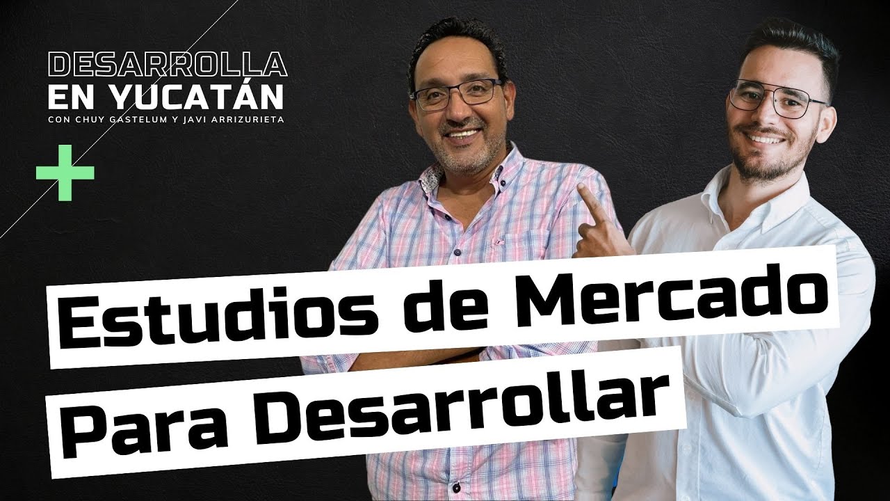 Estudios de Mercado Para Desarrollar: Con Juan Manuel Cata&ntilde;o