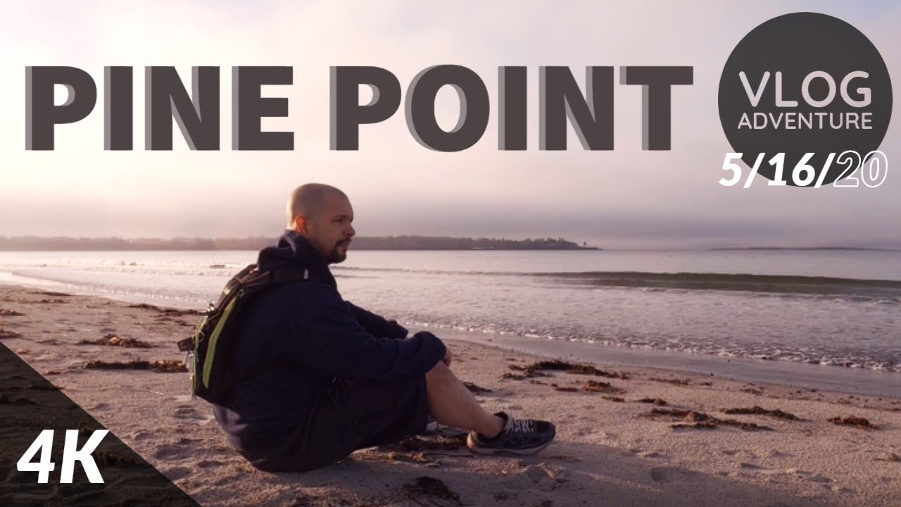 PINE POINT ,  Scarborough, MAINE (Vlog attempt)
