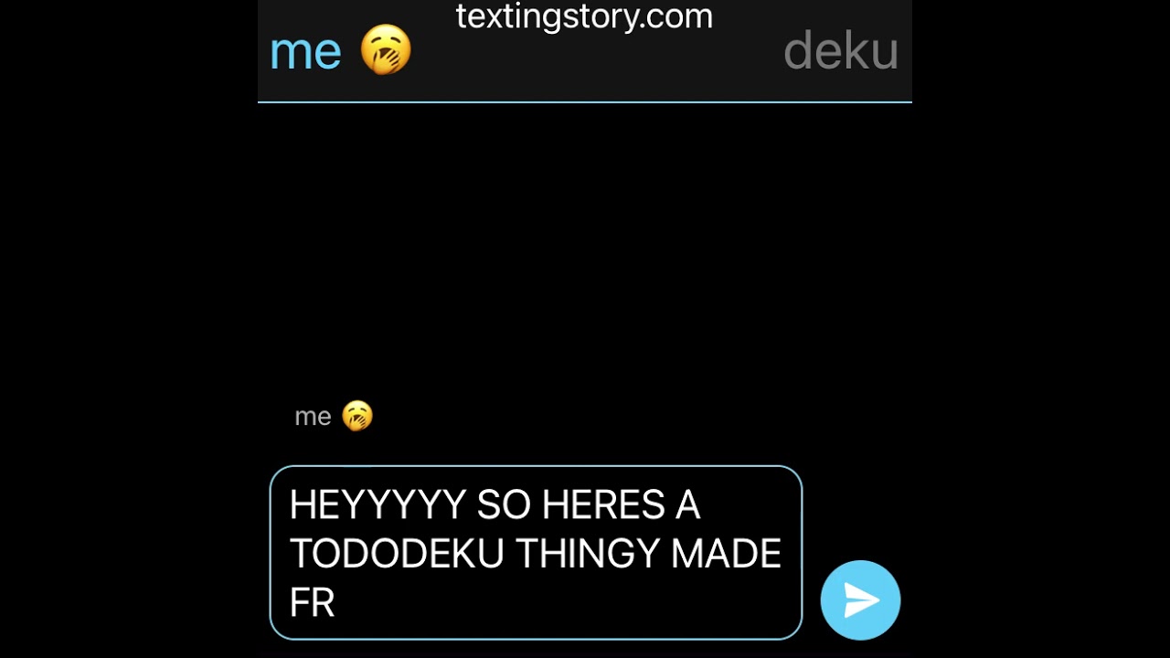 TODODEKU 13+ pt 1//bnha// texting story