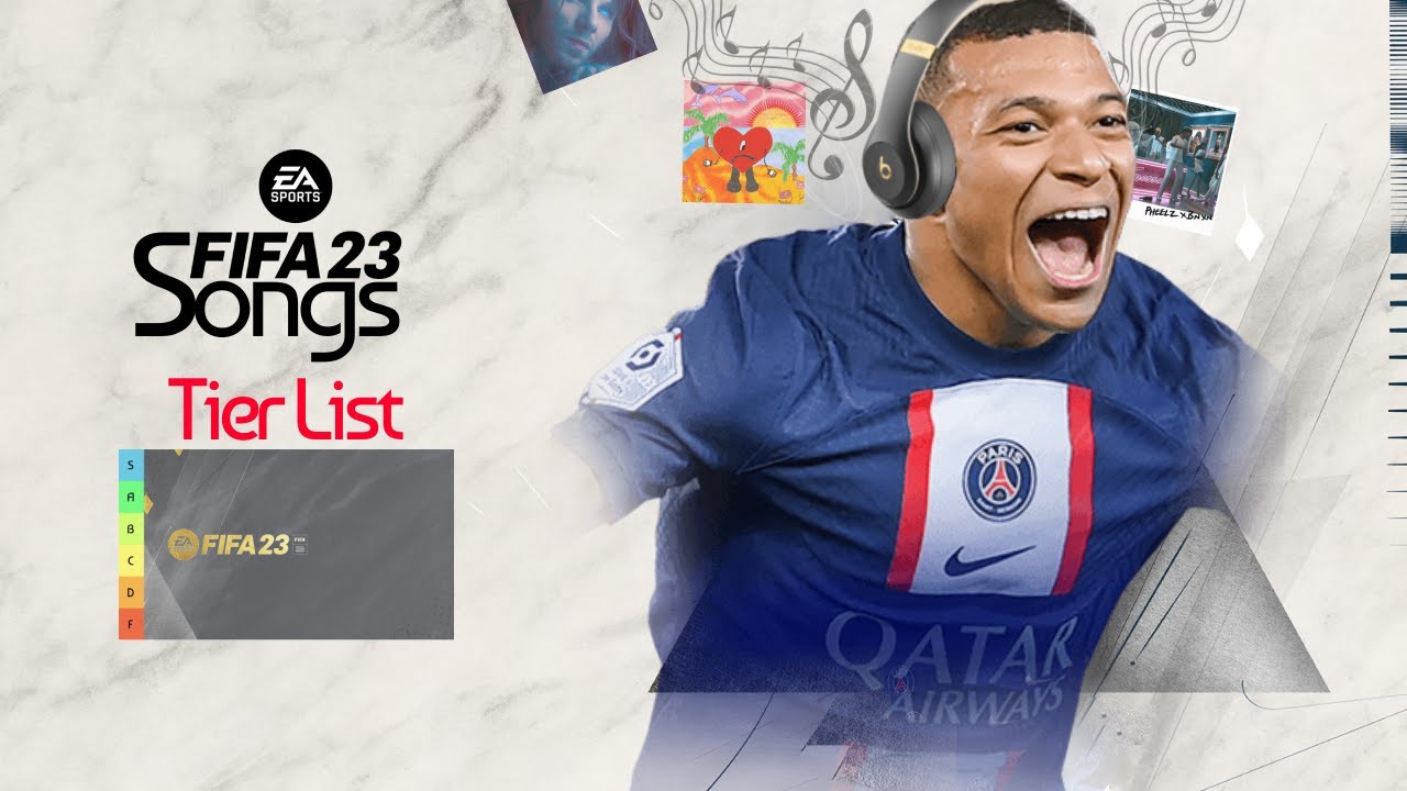 BEST FIFA 23 Songs - Tier List