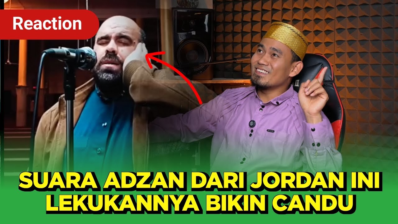 REACTION | ADZAN JORDANIA YANG LAGI VIRAL | MUADZIN ASAL JORDAN INI SUARANYA ADUHAI