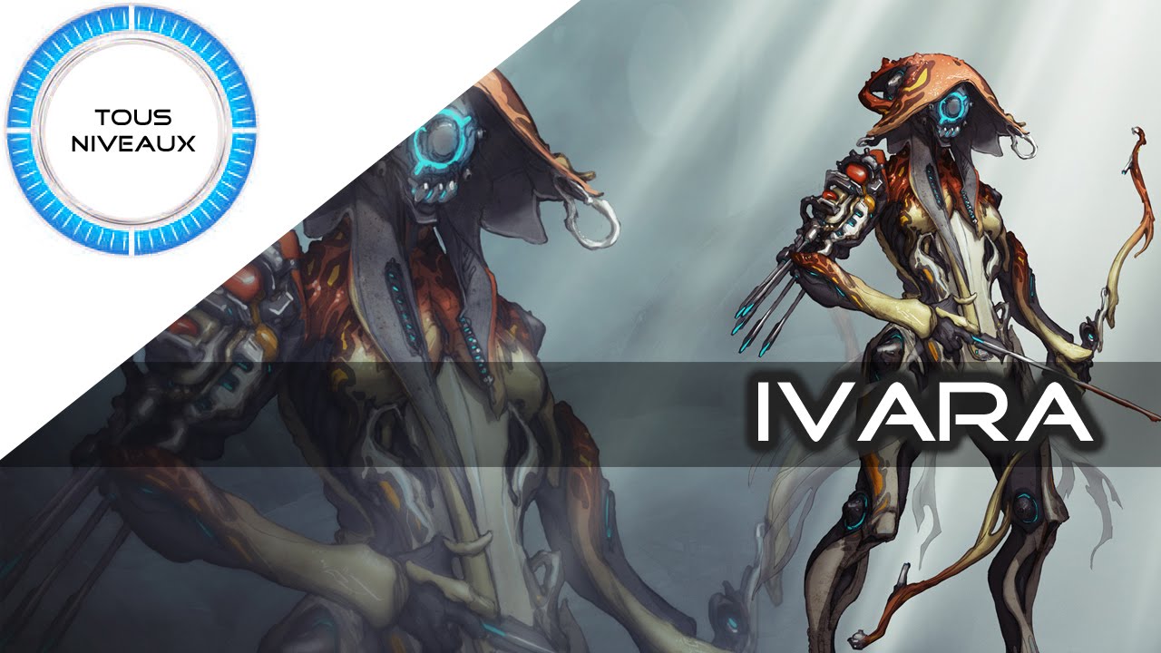⚠ Warframe Review - Ivara (2015) [FR]