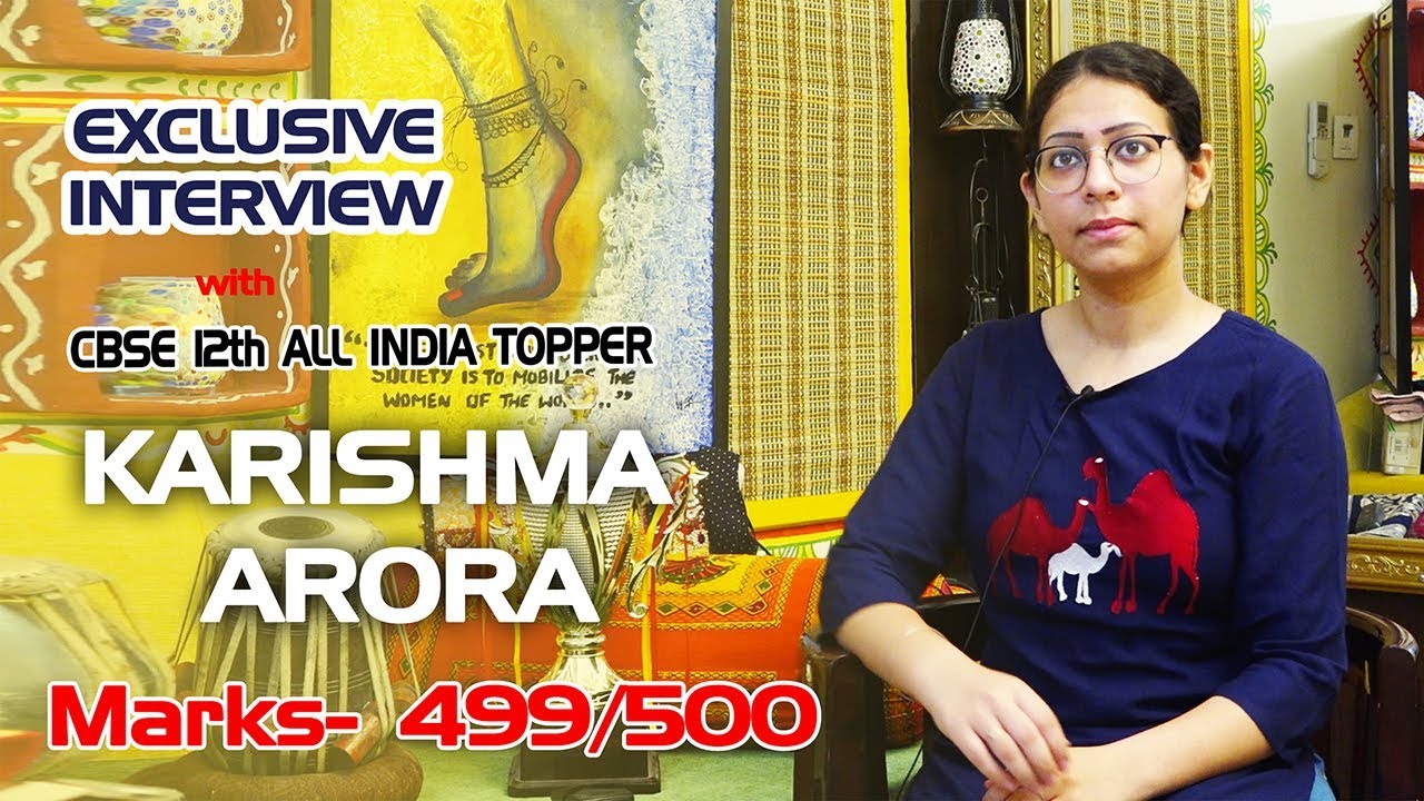 How to become topper in Class 12th || CBSE Topper Karishma Arora's EXCLUSIVE INTERVIEW