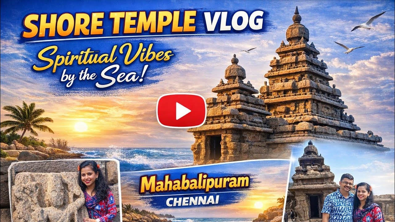 Shore Temple Vlog | Spiritual Vibes by the Sea 🌊🛕 | Mahabalipuram, Chennai#viralvideo #shoretemple