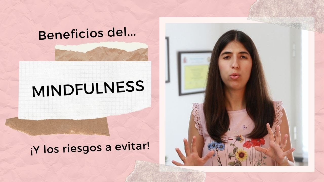 Beneficios Mindfulness: sigue estos 5 pasos para conseguirlos