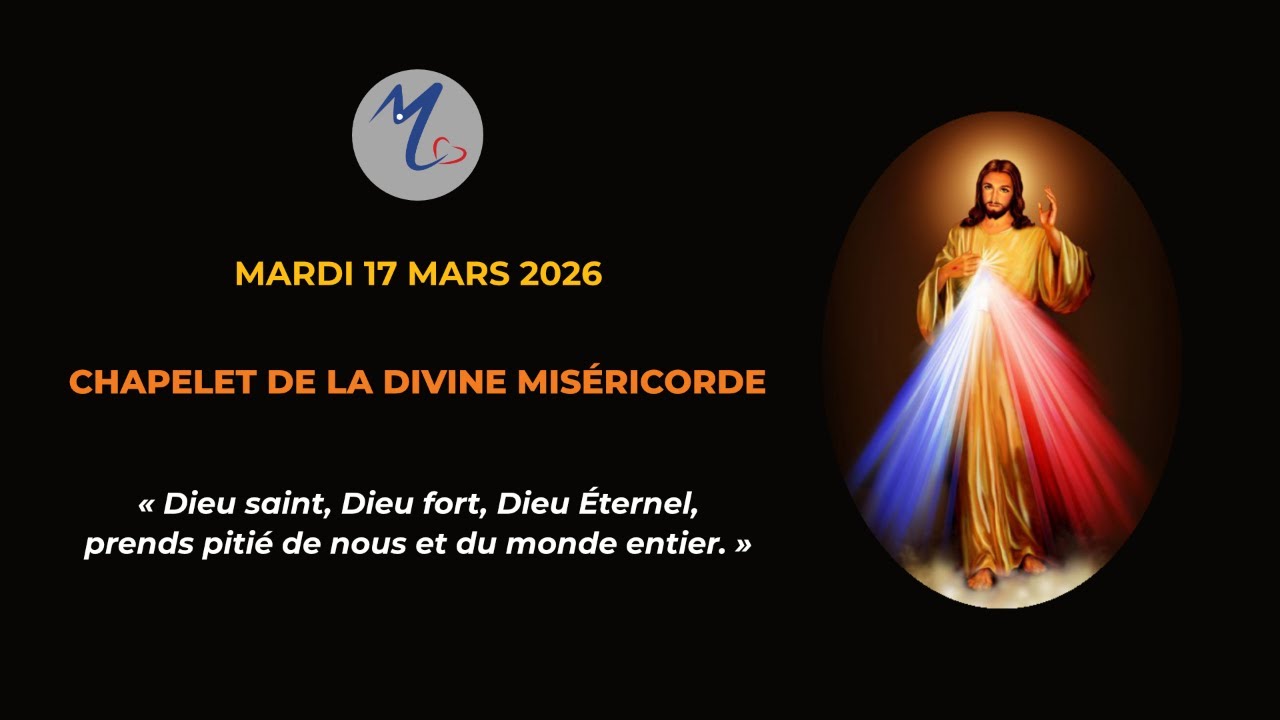 Chapelet de la Divine Misericorde du mardi 17 mars 2026 avec Hélène de la Grâce