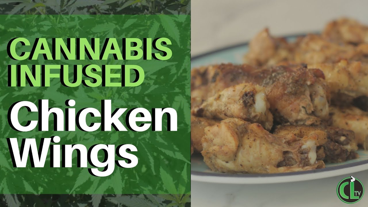 Cannabis Chicken Wings (Recipe) | Cannabis Lifestyle TV