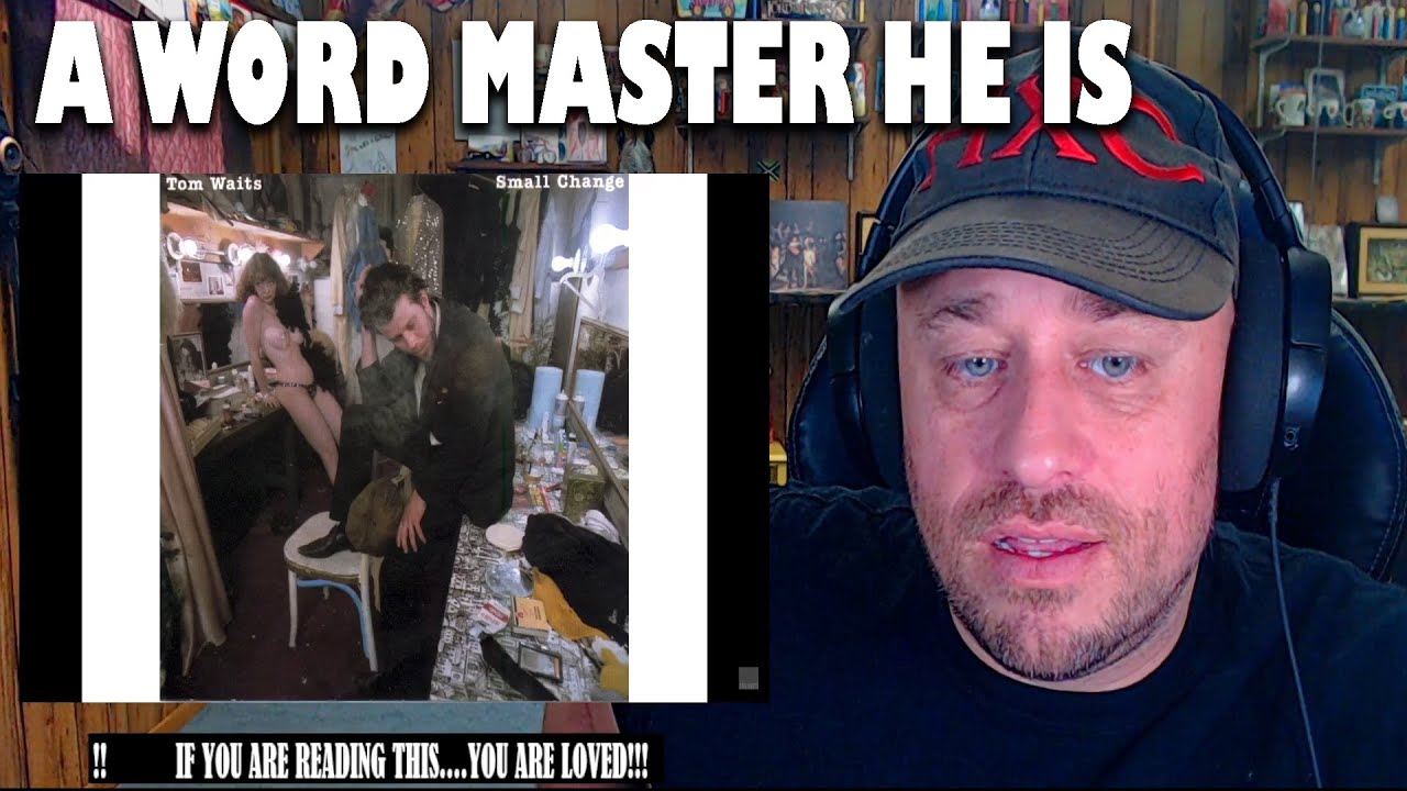 Tom Waits - "Tom Traubert's Blues (Four Sheets To The Wind In Copenhagen)" REACTION!