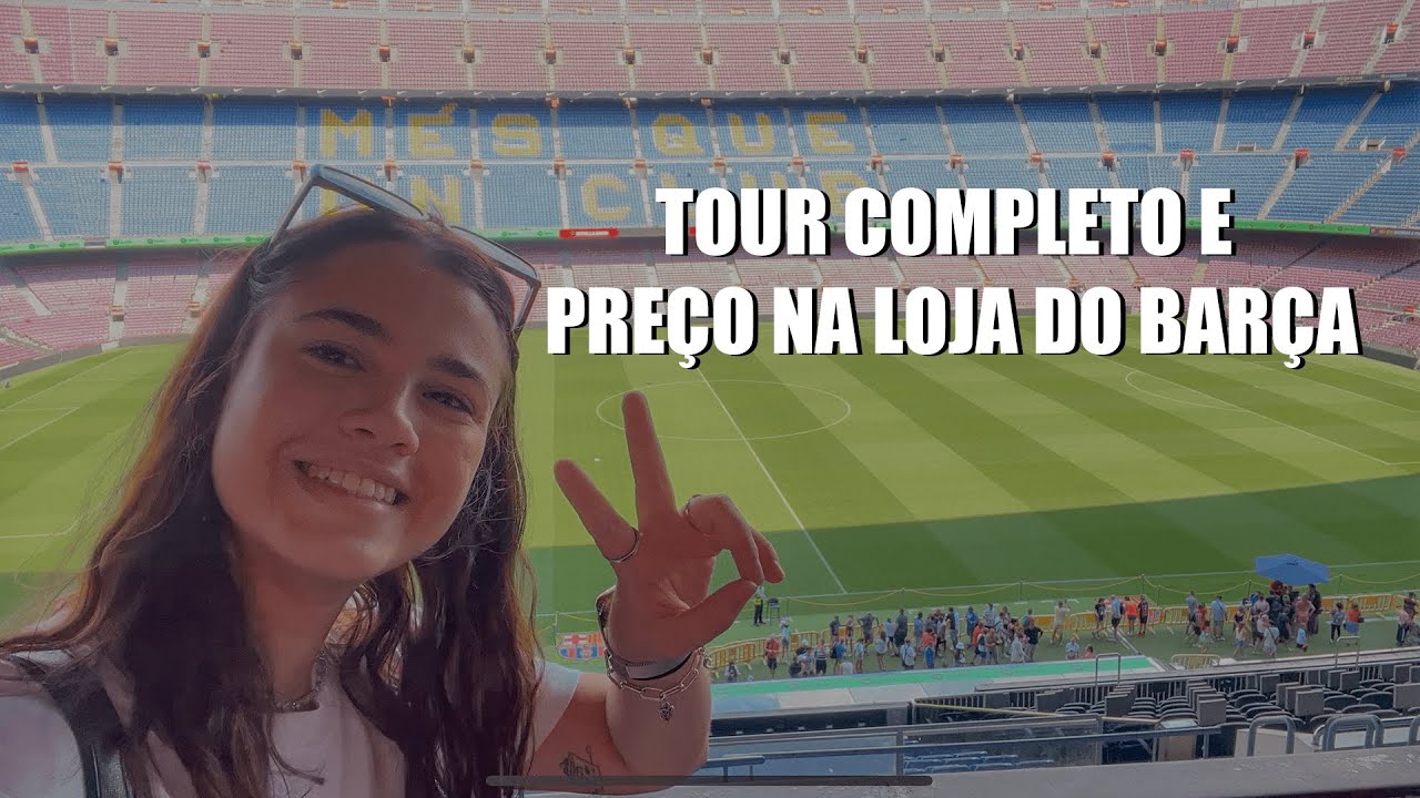 Tour pelo estádio - Camp Nou