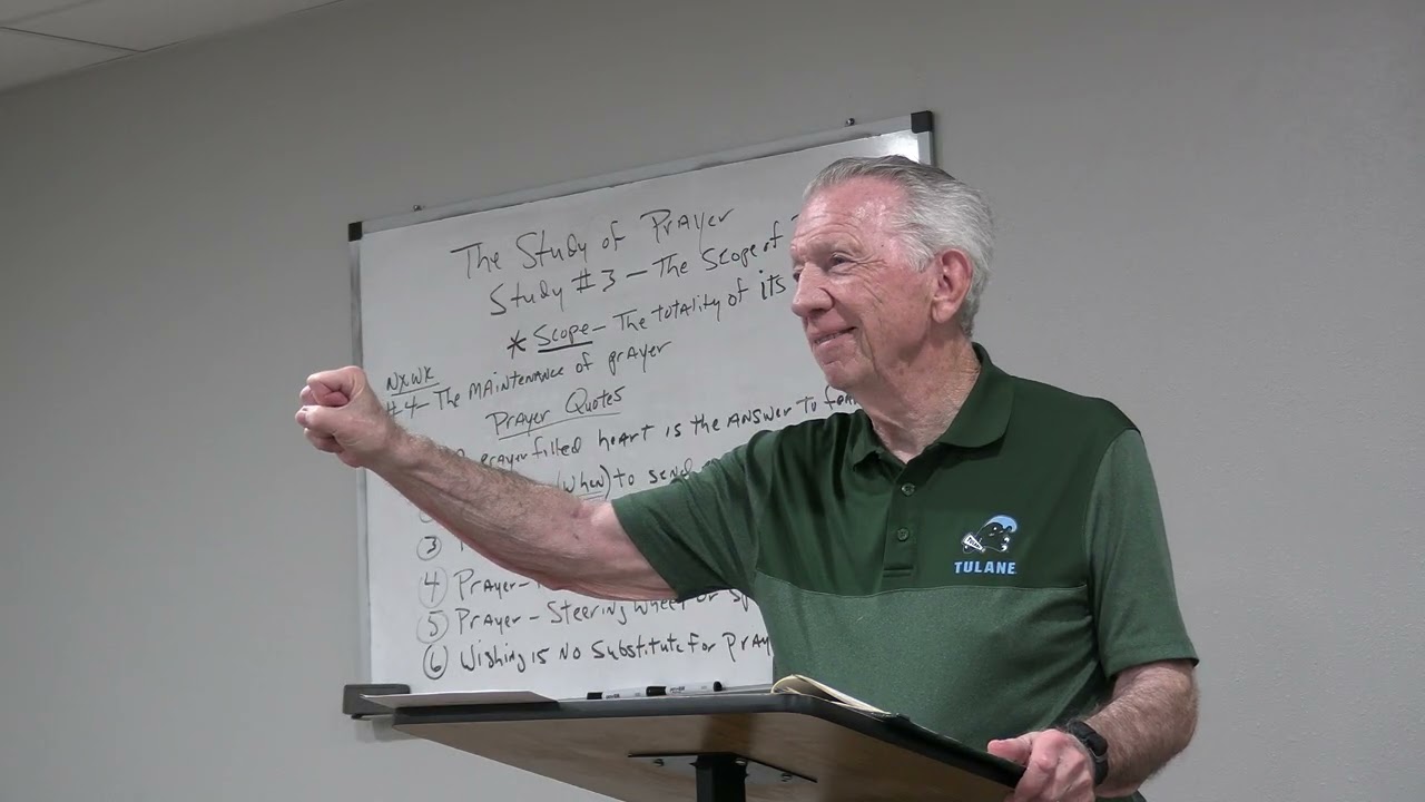 Study on Prayer - Study #3