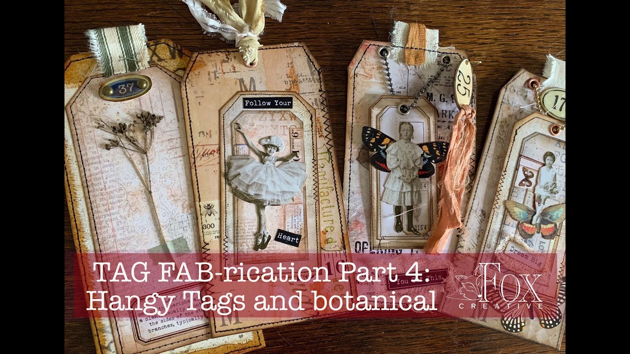 TAG FAB-rication Part 4: Hangy Tags and a botanical
